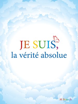 cover image of Je suis, la vérité absolue